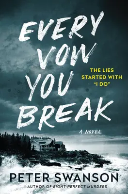 Každý sľub, ktorý porušíš - Every Vow You Break