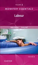 Základy pôrodnej asistencie: Pôrodná asistencia, 3: 3. diel - Midwifery Essentials: Labour, 3: Volume 3