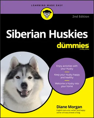 Sibírske husky pre hlupákov - Siberian Huskies for Dummies
