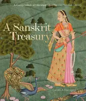 Sanskritská pokladnica: Zborník literatúry z hlinenej sanskritskej knižnice - A Sanskrit Treasury: A Compendium of Literature from the Clay Sanskrit Library