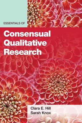 Základy konsenzuálneho kvalitatívneho výskumu - Essentials of Consensual Qualitative Research