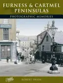 Polostrovy Furness a Cartmel - fotografické spomienky - Furness and Cartmel Peninsulas - Photographic Memories