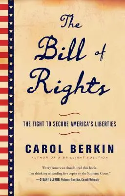 Listina práv: Zákon o zákone: Boj za zabezpečenie amerických slobôd - The Bill of Rights: The Fight to Secure America's Liberties