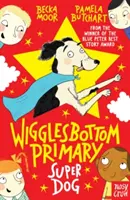Wigglesbottom Primary: Super pes! - Wigglesbottom Primary: Super Dog!