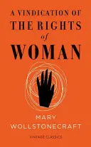 Obhajoba práv ženy: Krátke vydanie Vintage Feminism - A Vindication of the Rights of Woman: Vintage Feminism Short Edition
