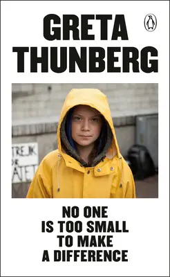 Nikto nie je príliš malý na to, aby niečo zmenil - No One Is Too Small to Make a Difference