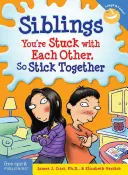 Súrodenci: Príručka pre kamarátov a priateľky: Ste spolu zaseknutí, tak držte spolu - Siblings: You're Stuck with Each Other, So Stick Together