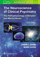 Neuroveda klinickej psychiatrie - The Neuroscience of Clinical Psychiatry