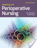 Základy perioperačného ošetrovateľstva - Essentials of Perioperative Nursing