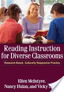 Výučba čítania pre rôznorodé triedy: Vychádzajúc z výskumu, kultúrne citlivá prax - Reading Instruction for Diverse Classrooms: Research-Based, Culturally Responsive Practice