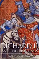 Richard II. a írski králi - Richard II and the Irish Kings