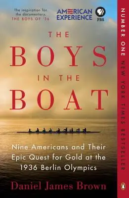 Chlapci v člne: Deviati Američania a ich epická cesta za zlatom na olympijských hrách v Berlíne v roku 1936 - The Boys in the Boat: Nine Americans and Their Epic Quest for Gold at the 1936 Berlin Olympics