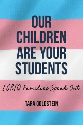 Naše deti sú vaši študenti: LGBTQ rodiny hovoria nahlas - Our Children Are Your Students: LGBTQ Families Speak Out