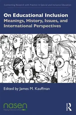 O inklúzii vo vzdelávaní: Význam, história, problémy a medzinárodné perspektívy - On Educational Inclusion: Meanings, History, Issues and International Perspectives