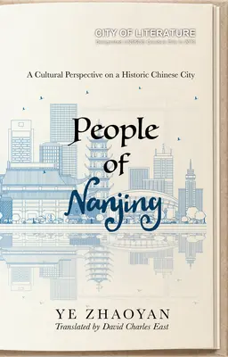 Ľudia z Nanjingu: Kultúrny pohľad na historické čínske mesto - People of Nanjing: A Cultural Perspective on a Historic Chinese City
