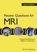Kontrolné otázky pre MRI - Review Questions for MRI