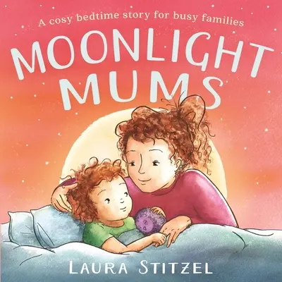 Mesačný svit mamičiek - Moonlight Mums