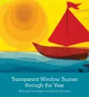 Priehľadné okno Scény v priebehu roka - Transparent Window Scenes Through the Year