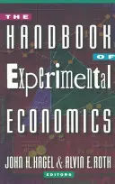 Príručka experimentálnej ekonómie - The Handbook of Experimental Economics