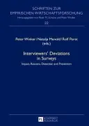 Odchýlky anketárov v prieskumoch: Vplyv, príčiny, odhaľovanie a prevencia - Interviewers' Deviations in Surveys: Impact, Reasons, Detection and Prevention