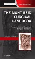 Chirurgická príručka Mont Reid: Séria mobilných lekárskych pomôcok - The Mont Reid Surgical Handbook: Mobile Medicine Series