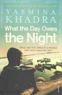 Čo deň dlhuje noci - What the Day Owes the Night