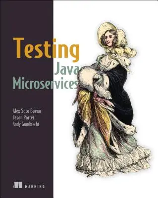 Testovanie mikroslužieb v Jave: Vyzerá to tak: Ako používať Arquillian, Hoverfly, Assertj, Junit, Selenium a Mockito - Testing Java Microservices: Using Arquillian, Hoverfly, Assertj, Junit, Selenium, and Mockito