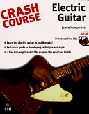 Rýchlokurz - elektrická gitara - Crash Course - Electric Guitar