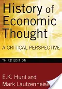 Dejiny ekonomického myslenia: Kritická perspektíva - History of Economic Thought: A Critical Perspective