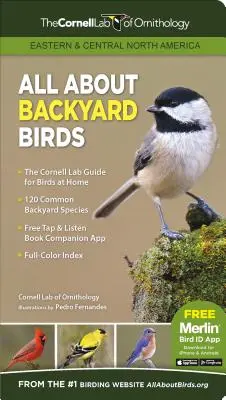 Všetko o vtákoch na dvore - východná a stredná časť Severnej Ameriky - All about Backyard Birds- Eastern & Central North America