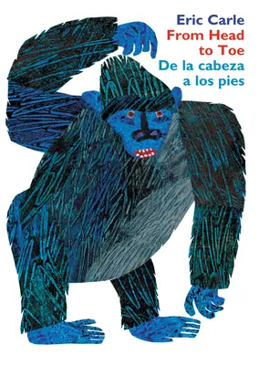 Od hlavy po päty/de la Cabeza a Los Pies Board Book: Bilingválna španielčina/angličtina - From Head to Toe/de la Cabeza a Los Pies Board Book: Bilingual Spanish/English