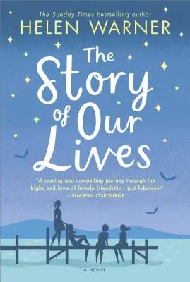 Príbeh našich životov - The Story of Our Lives
