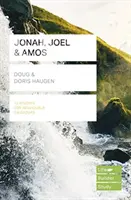 Jonah, Joel & Amos (Lifebuilder Study Guides) (Haugen Doug (Author))