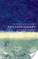 Psychoterapia: Veľmi stručný úvod: Veľmi krátky úvod - Psychotherapy: A Very Short Introduction: A Very Short Introduction