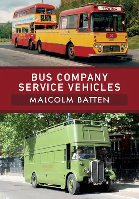 Servisné vozidlá autobusovej spoločnosti - Bus Company Service Vehicles