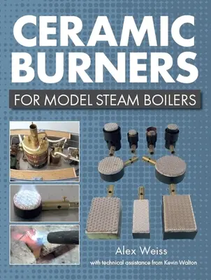 Keramické horáky pre modelové parné kotly - Ceramic Burners for Model Steam Boilers