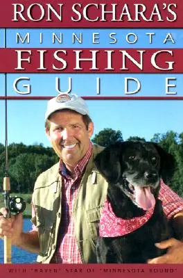 Rybársky sprievodca Rona Scharu po Minnesote - Ron Schara's Minnesota Fishing Guide