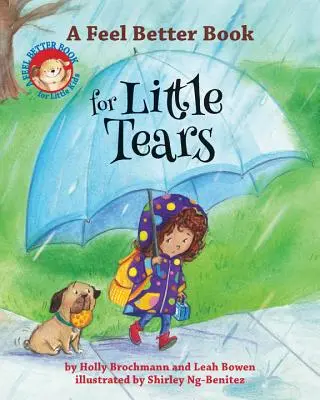 Lepšia kniha pre malé slzičky - A Feel Better Book for Little Tears