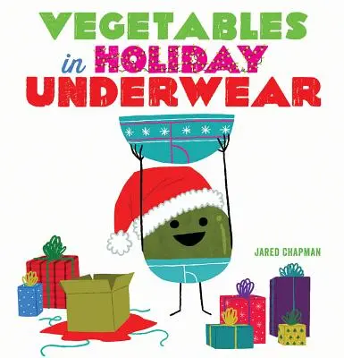 Zelenina v dovolenkovom spodnom prádle - Vegetables in Holiday Underwear