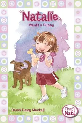 Natalie chce šteniatko - Natalie Wants a Puppy