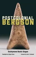 Postkoloniálny Bergson - Postcolonial Bergson