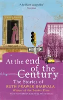 Na konci storočia - Príbehy Ruth Prawer Jhabvala - At the End of the Century - The stories of Ruth Prawer Jhabvala