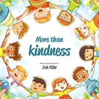 Viac ako láskavosť - More than Kindness