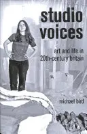 Štúdiové hlasy: Umenie a život v Británii 20. storočia - Studio Voices: Art and Life in 20th-Century Britain