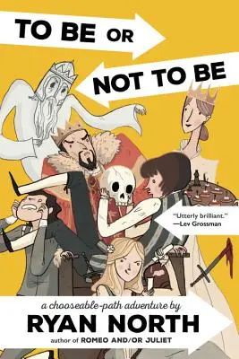 Byť či nebyť: Dobrodružstvo s možnosťou voľby - To Be or Not to Be: A Chooseable-Path Adventure