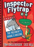 Inšpektor Mucholapka v prezidentskej hrive chýba (Inšpektor Mucholapka #2) - Inspector Flytrap in the President's Mane Is Missing (Inspector Flytrap #2)