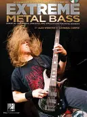 Extrémne metalová basgitara: Základné techniky, koncepty a aplikácie pre metalových basistov - Extreme Metal Bass: Essential Techniques, Concepts, and Applications for Metal Bassists