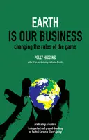 Zem je naša vec: Meníme pravidlá hry - Earth Is Our Business: Changing the Rules of the Game