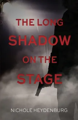 Dlhý tieň na javisku: Psychologický triler - The Long Shadow on the Stage: A psychological thriller