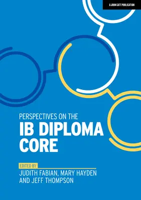 Perspektívy jadra diplomu Ib - Perspectives on the Ib Diploma Core